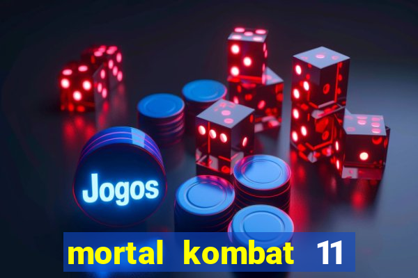 mortal kombat 11 apk android